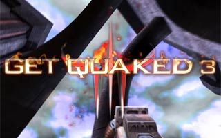 Get Quaked 3